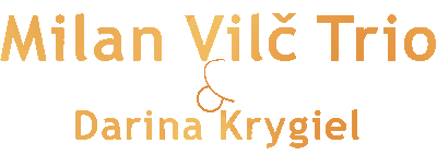 Milan Vil Trio & Darina Krygiel